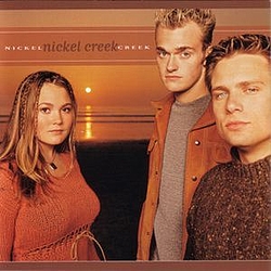 Nickel Creek - Nickel Creek album