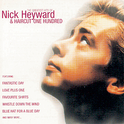 Nick Heyward - Greatest Hits Of Nick Heyward + Haircut 100 album