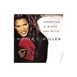 Nicole C. Mullen - Christmas In Black and White album