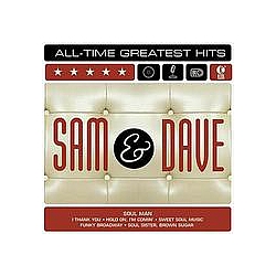 Sam &amp; Dave - Sam &amp; Dave All Time Greatest Hits альбом