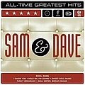 Sam &amp; Dave - Sam &amp; Dave All Time Greatest Hits album