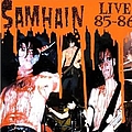 Samhain - Live: &#039;85 - &#039;86 альбом