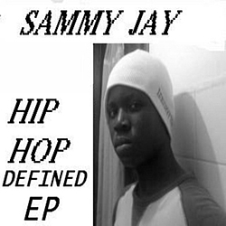 Sammy Jay - Hip Hop Defined - EP album