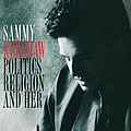 Sammy Kershaw - Politics, Religion And Her album