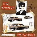 The Samples - The Tan Mule альбом