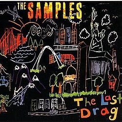 The Samples - The Last Drag album