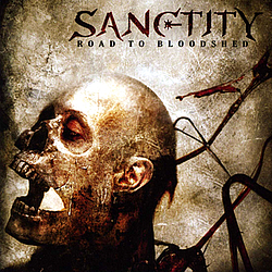 Sanctity - Road To Bloodshed album