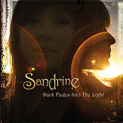 Sandrine - Dark Fades Into The Light (Full Length Release) альбом