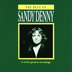 Sandy Denny - The Best Of Sandy Denny album