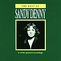Sandy Denny - The Best Of Sandy Denny album