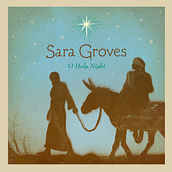 Sara Groves - O Holy Night альбом