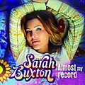 Sarah Buxton - Almost My Record альбом