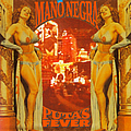 Mano Negra - Puta&#039;s Fever альбом
