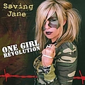 Saving Jane - One Girl Revolution альбом