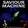 Saviour Machine - Live In Deutschland 2002 album