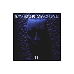 Saviour Machine - Saviour Machine II альбом