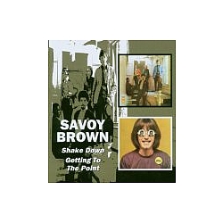Savoy Brown - Shake Down/Getting to the Point альбом