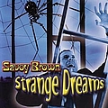 Savoy Brown - Strange Dreams альбом