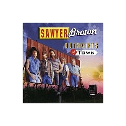 Sawyer Brown - Outskirts of Town album