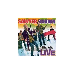 Sawyer Brown - The Hits Live альбом