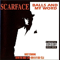 Scarface - Balls And My Word album