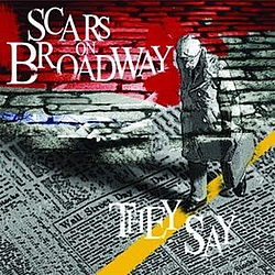 Scars on Broadway - They Say альбом