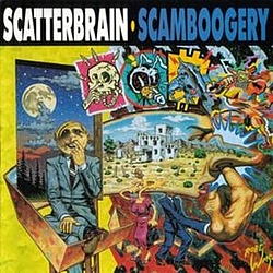 Scatterbrain - Scamboogery album