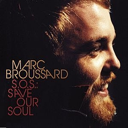 Marc Broussard - S.O.S.: Save Our Soul альбом