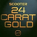 Scooter - 24 Carat Gold альбом