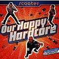 Scooter - Our Happy Hardcore album
