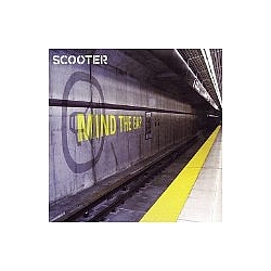 Scooter - Mind the Gap альбом