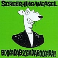 Screeching Weasel - Boogada Boogadaboogada! альбом