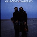 Seals And Crofts - Seals &amp; Crofts&#039; Greatest Hits альбом