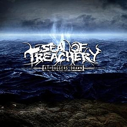 Sea of Treachery - At Daggers Drawn album