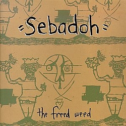 Sebadoh - The Freed Weed альбом