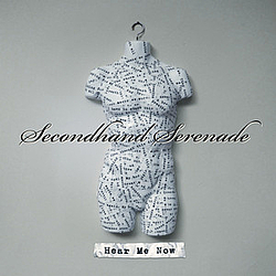Secondhand Serenade - Hear Me Now album