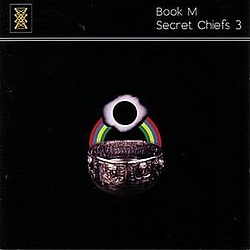 Secret Chiefs 3 - Book M album