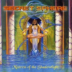 Secret Sphere - Mistress of the Shadowlight album