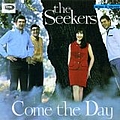 Seekers - Come the Day альбом