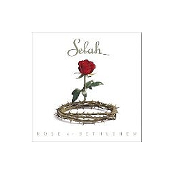 Selah - Rose of Bethlehem album