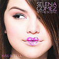 Selena Gomez &amp; The Scene - Kiss &amp; Tell album