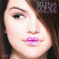 Selena Gomez &amp; The Scene - Kiss &amp; Tell альбом