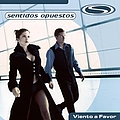 Sentidos Opuestos - Viento A Favor альбом