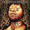 Sepultura - The Roots of Sepultura (disc 1: Roots) альбом