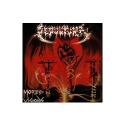 Sepultura - Morbid Visions / Bestial Devastation альбом