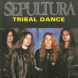 Sepultura - Tribal Dance альбом