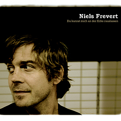 Niels Frevert - Du kannst mich an der Ecke rauslassen альбом