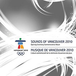 Nikki Yanofsky - Sounds of Vancouver 2010: Opening Ceremony Commemorative Album альбом