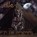 Nile - In the Beginning album