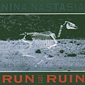 Nina Nastasia - Run To Ruin album